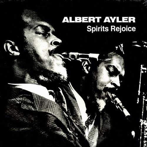 Albert Ayler Spirits Rejoice (LP)